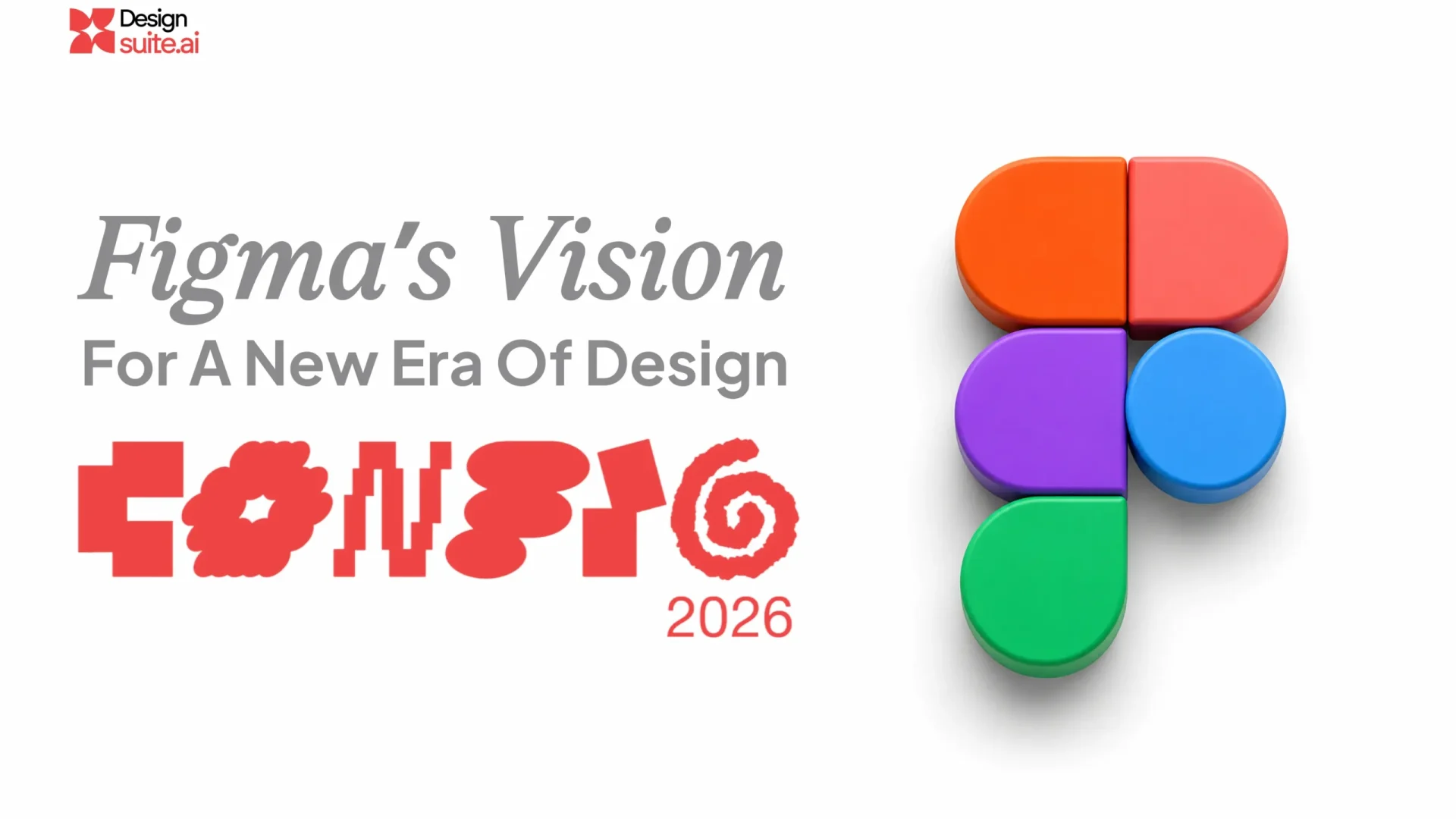 Config 2026: Figma's Bold Vision for Design's New Era